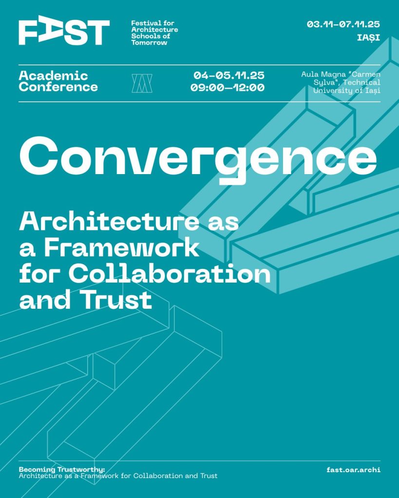 At FAST: Festival for Architecture Schools of Tomorrow, the mornings of November 4 and 5 were spent at the Aula Magna “Carmen Sylva” of the Gheorghe Asachi Technical University of Iași, [...]